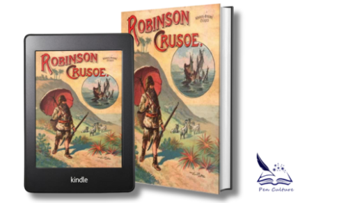 The image shows two versions of the cover for "Robinson Crusoe" by Daniel Defoe: one as a paperback and another displayed on a Kindle e-reader. The cover features a classic illustration of a man, Robinson Crusoe, standing on a beach holding a spear and a large parasol. A ship is shown in the background, surrounded by ocean and mountains.